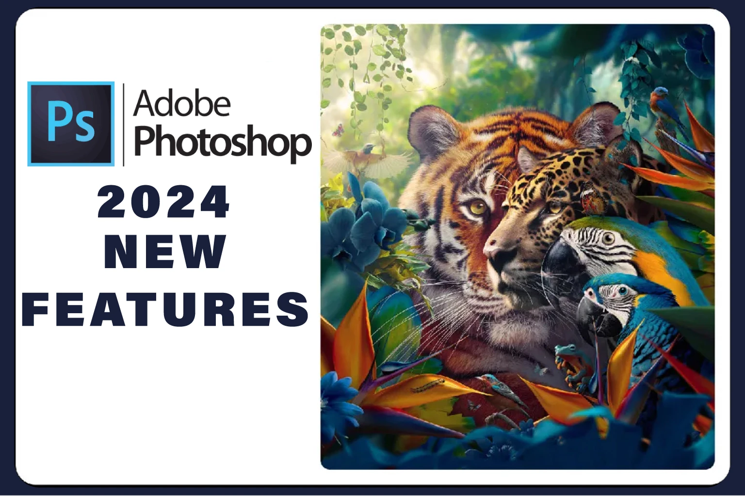New Features in Adobe Photoshop 2024 - newarta